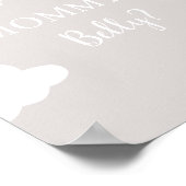 Cloud How Big is Mammams Belly sign Poster (Hoek)