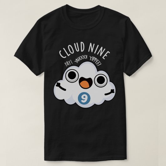 Cloud Nine Grappig Weer Pun T-shirt (Design voorkant)