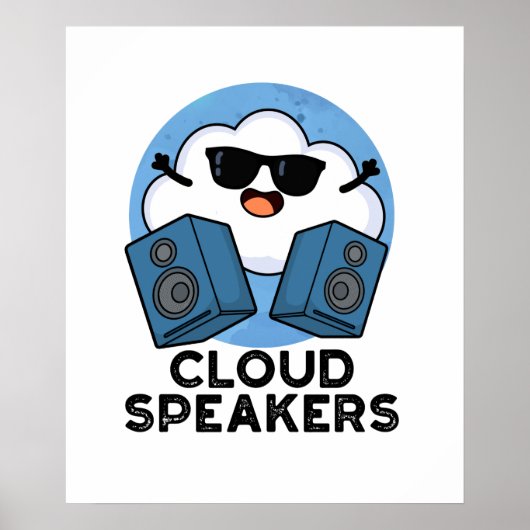 Cloud Speakers Funny Weather Pun Poster (Voorkant)