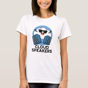Cloud Speakers Funny Weather Pun T-shirt