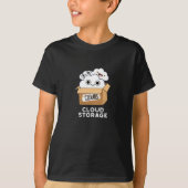Cloud Storage Funny Weather Technology Pun Dark BG T-shirt (Voorkant)