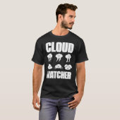 Cloud Watcher Weather Weatherman Meteorologist For T-shirt (Voorkant volledig)