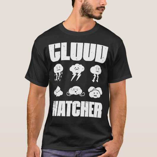 Cloud Watcher Weather Weatherman Meteorologist For T-shirt (Voorkant)