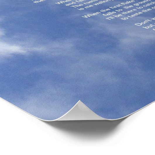 Clouds en Blue Sky-Don't Weep for Me Poster (Hoek)