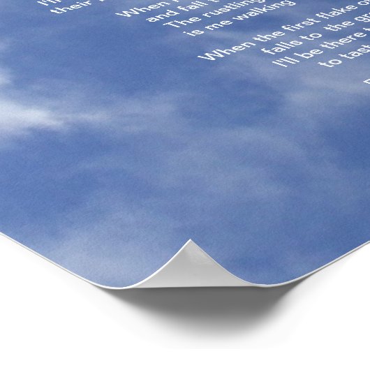 Clouds en Blue Sky-Don't Weep for Me Poster (Hoek)