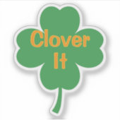 Clover It 4-Bladige Klaver St. Patrick's Day Sticker (Voorkant)