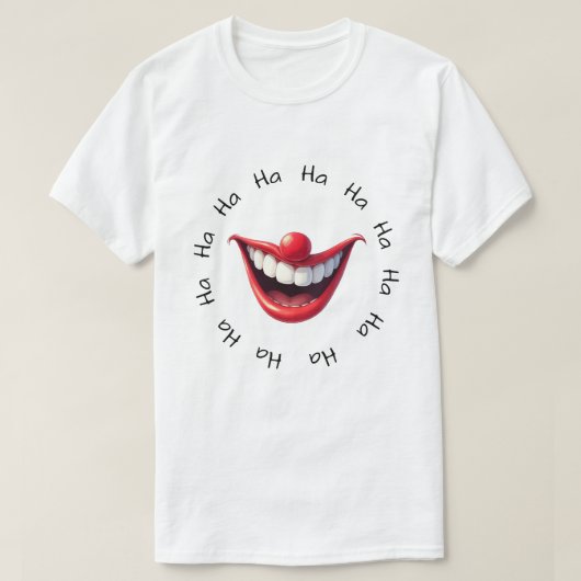 Clown Funny Ha Ha T-shirt (Design voorkant)