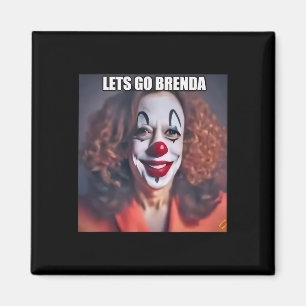 Clown Let's Go Brenda 1 Magneet