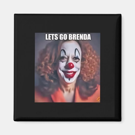 Clown Let's Go Brenda 1 Magneet (Voorkant)