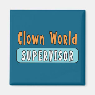 Clown Wereld Supervisor Magneet