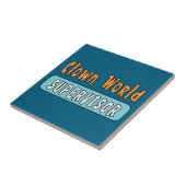 Clown Wereld Supervisor Tegeltje (Zijkant)