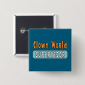 Clown Wereld Supervisor Vierkante Button 5,1 Cm (Voorkant /achterkant)