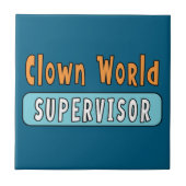 Clown World Supervisor Tegeltje (Voorkant)