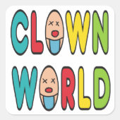 Clown World Vierkante Sticker (Voorkant)