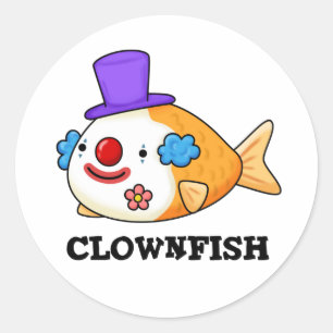 Clownfish Grappige Dierlijke Vis Pun Ronde Sticker