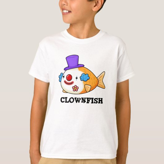 Clownfish Grappige Dierlijke Vis Pun T-shirt (Voorkant)