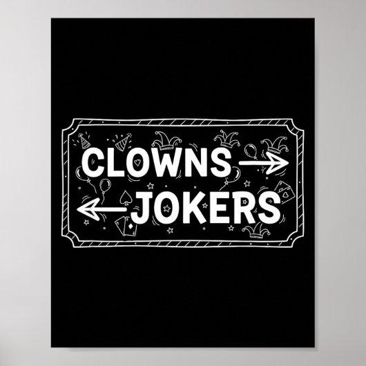 Clowns en grappenmakers grappige sarcastische rich poster (Voorkant)