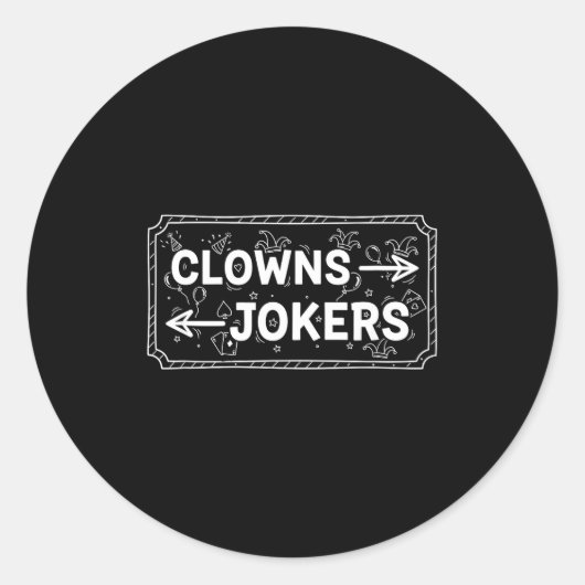 Clowns en grappenmakers grappige sarcastische rich ronde sticker (Voorkant)