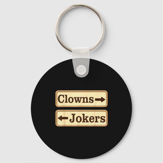 Clowns en grappenmakers retro grappig sarcastisch sleutelhanger (Voorkant)