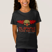 Clowns haat je ook! T-shirt (Voorkant)