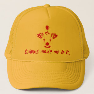 Clowns Hebben Me Dingen Laten Doen Trucker Pet