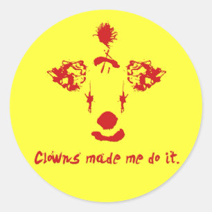 Clowns hebben me dit laten doen ronde sticker