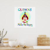 Clowns maken me gelukkig poster (Keuken)