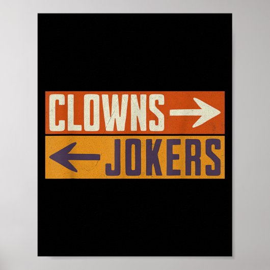 Clowns naar rechts, grappenmakers naar links, grap poster (Voorkant)
