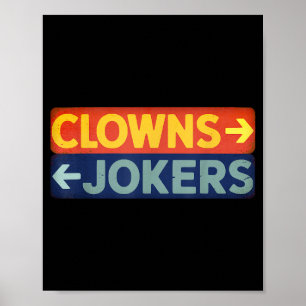 Clowns naar rechts jokers naar links grappig retro poster