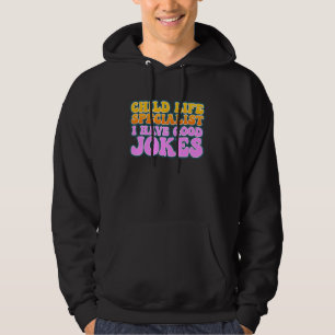 Cls Chili Levensspecialist Cls Maand Ik Heb Goed J Hoodie