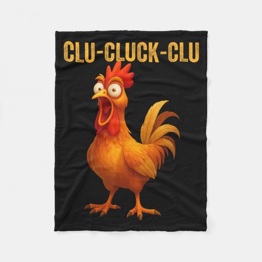 Clu-cluck-clu Funny Rooster Chicken Hilarious Farm Fleece Deken (Voorkant)