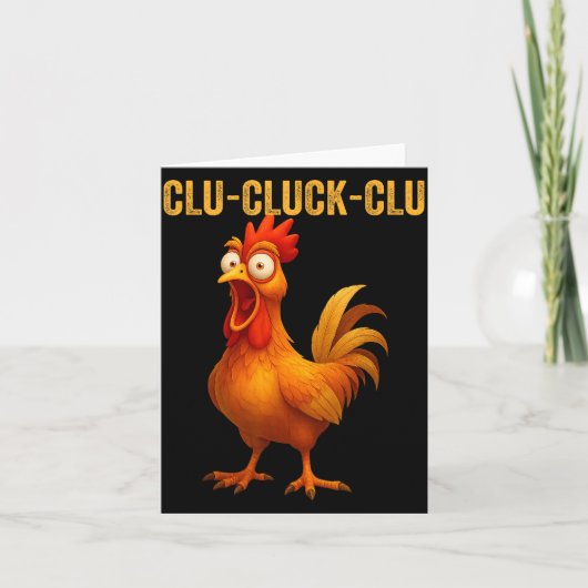 Clu-cluck-clu Funny Rooster Chicken Hilarious Farm Kaart (Voorkant)