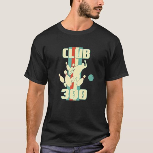 Club 300 Bowler Strike Bowling Ball T-shirt (Voorkant)