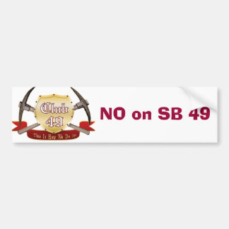 Club 49 Bumpersticker - NO op SB 49