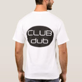 Club Dub (zwarte logo) T-shirt (Achterkant)