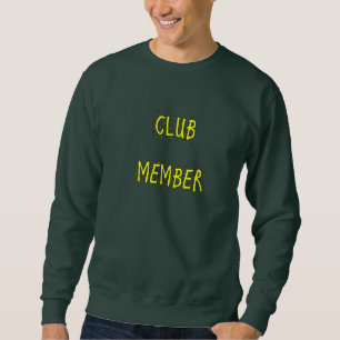 CLUB Member Mannen Sweatshirt