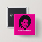 Club Michelle O. Button, warm roze Vierkante Button 5,1 Cm (Voorkant /achterkant)