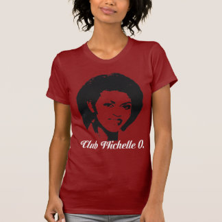Club Michelle O T-shirt