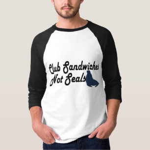 Club Sandwiches niet zeehonden T-shirt