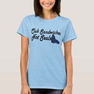 Club Sandwiches niet zeehonden T-shirt