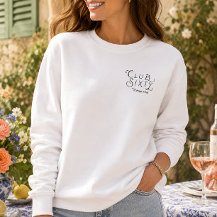 Club Sixty Vintage Verjaardag Sweatshirt