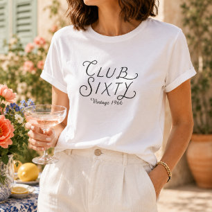 Club Sixty Vintage Verjaardag T-Shirt