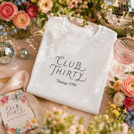 Club Thirty Persoonlijke Verjaardags-T-shirt T-shirt