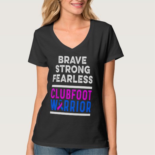 Clubfoot Awareness Warrior Brave CTEV TEV Survivor T-shirt (Voorkant)