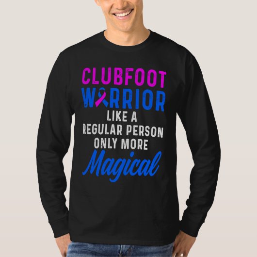 Clubfoot Awareness Warrior Magical CTEV TEV Surviv T-shirt (Voorkant)