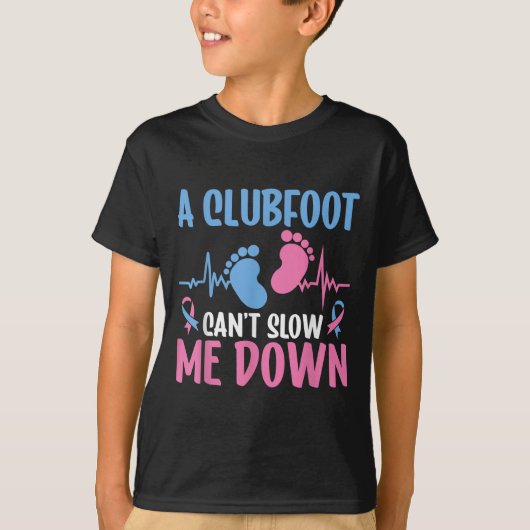 Clubfoot Bewustzijn Een Clubfoot Kan Me Niet Vertr T-shirt (Voorkant)