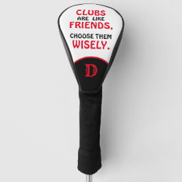 Clubs als vrienden kiezen verstandig monogram golfheadcover