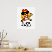Cluck and Roll Funny Rock n Roll Chicken Pun Poster (Keuken)