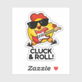 Cluck and Roll Funny Rock n Roll Chicken Pun Sticker (Vel)