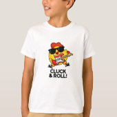Cluck and Roll Funny Rock n Roll Chicken Pun T-shirt (Voorkant)